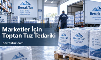 Market, Restoran ve Bayiler İçin Kaya Tuzu Seçimi